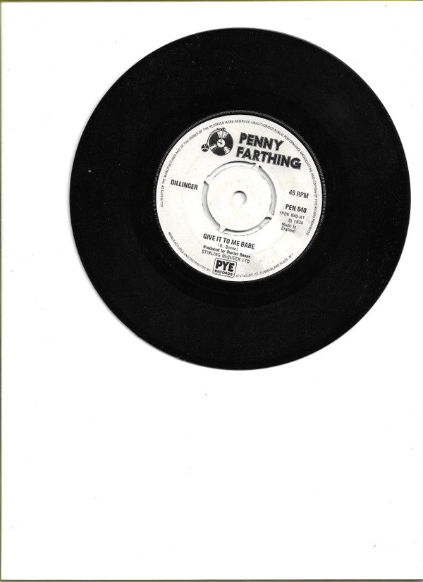 Dillinger (8) : Give It To Me Babe (7", Single)