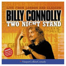 Billy Connolly : Two Night Stand (2xCD, Album, RE)