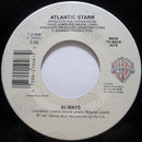 Atlantic Starr : Always / All In The Name Of Love (7")