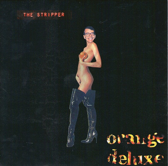 Orange Deluxe : The Stripper (7")