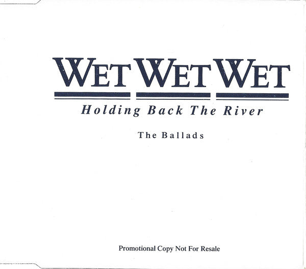 Wet Wet Wet : Holding Back The River - The Ballads (CD, Comp, Promo)