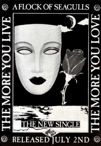 A Flock Of Seagulls : The More You Live, The More You Love (7", Single)