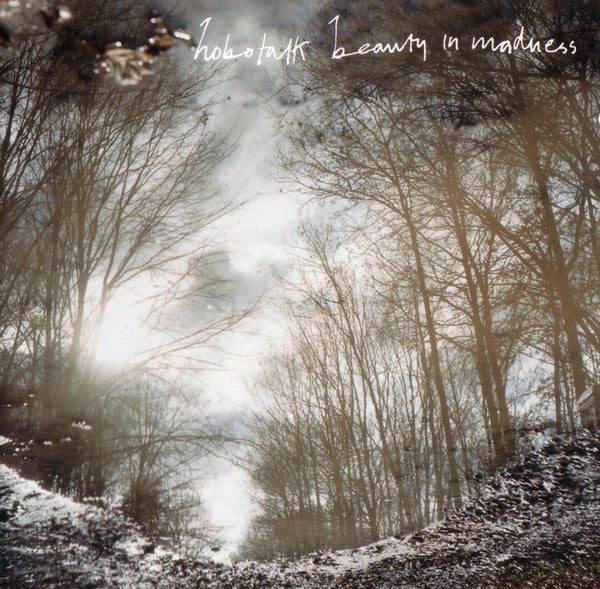 Hobotalk : Beauty In Madness (CD, Album)