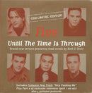 Five : Until The Time Is Through (CD, Single, Ltd, CD2)