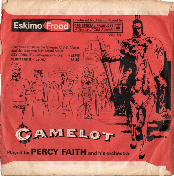 Ray Conniff & His Orchestra & Singers / Percy Faith & His Orchestra : Doctor Zhivago / Camelot (7")