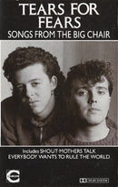 Tears For Fears : Songs From The Big Chair (Cass, Album)