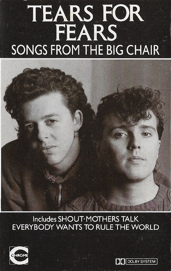 Tears For Fears : Songs From The Big Chair (Cass, Album)