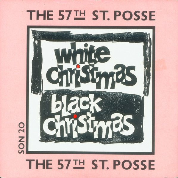 57th St. Posse : White Christmas / Black Christmas (7")