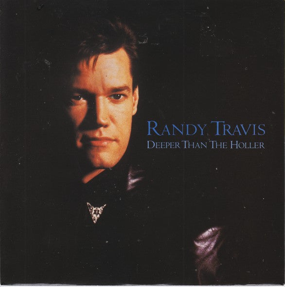 Randy Travis : Deeper Than The Holler (7", Single)