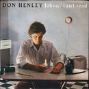 Don Henley : Johnny Can't Read (7", Single)