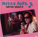 Billy Joel : Tell Her About It (7", Single, Tan)