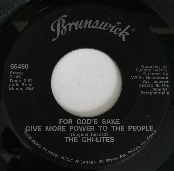 The Chi-Lites : For God's Sake Give More Power To The People / Troubles A' Comin' (7", Single)