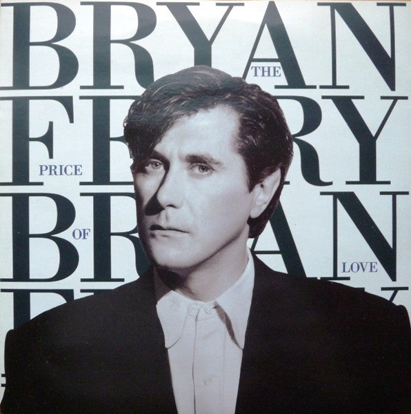 Bryan Ferry : The Price Of Love (7")