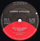 The Georgia Satellites : Keep Your Hands To Yourself (7", Single)