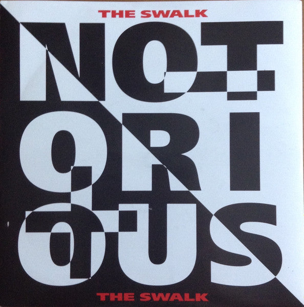 Notorious (3) : The Swalk (7", Single)