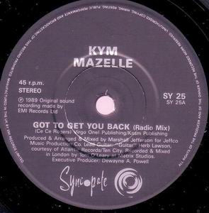 Kym Mazelle : Got To Get You Back (7", Pap)