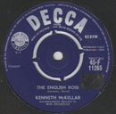 Kenneth McKellar : The English Rose (7")