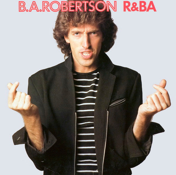 B. A. Robertson : R&BA (LP, Album)