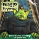 Raymond Briggs (2), Martin Clunes : Fungus The Bogeyman (2xCD)