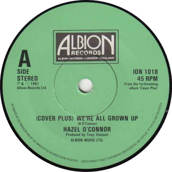 Hazel O'Connor : (Cover Plus) We're All Grown Up (7", Single, Dam)
