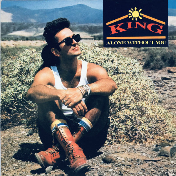 King : Alone Without You (7", Single, Mat)