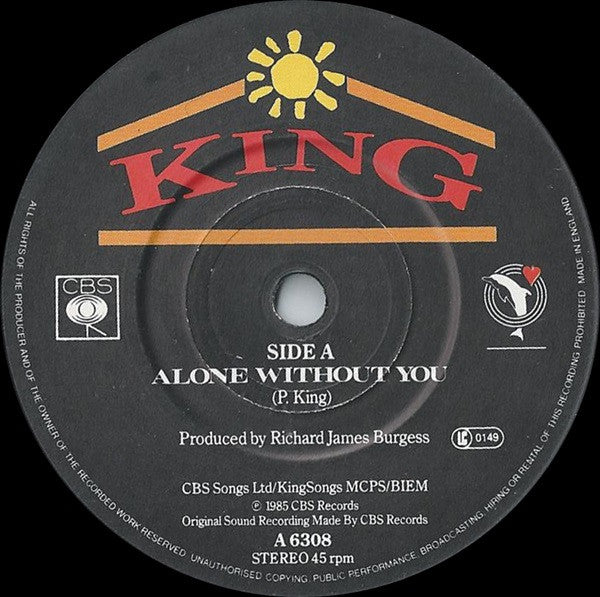 King : Alone Without You (7", Single, Mat)