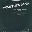 Boys Town Gang : I Just Can't Help Believing (7", Single)