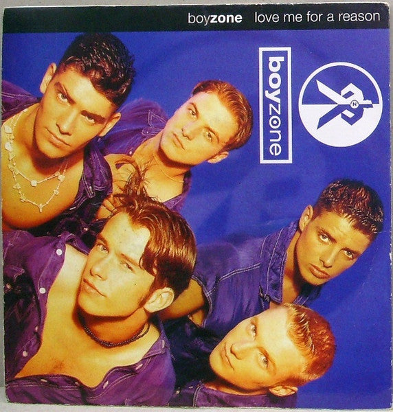 Boyzone : Love Me For A Reason (7")