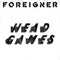 Foreigner : Head Games (7", Single)