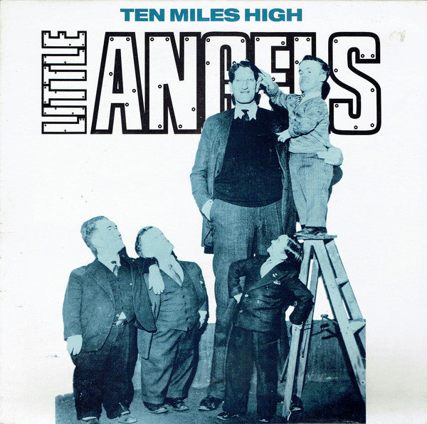 Little Angels : Ten Miles High (12", Single)