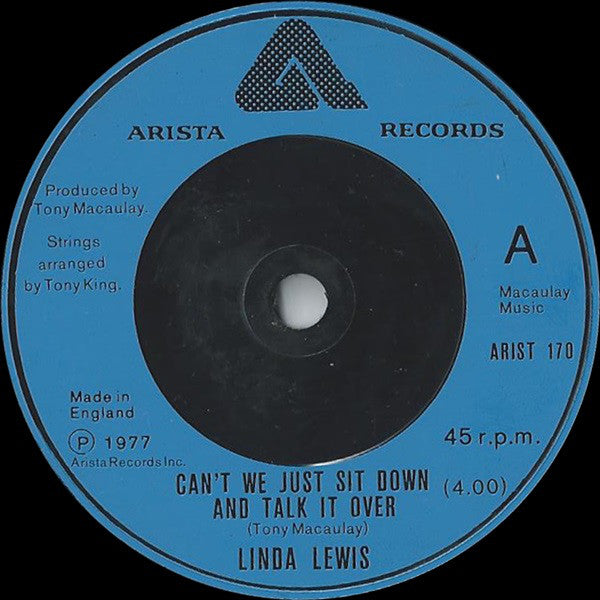 Linda Lewis : Can't We Just Sit Down And Talk It Over (7")