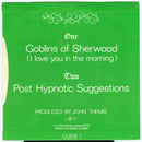 John Themis : Goblins Of Sherwood (I Love You In The Morning) (7")