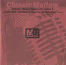 Various : Classic Mellow Mastercuts Volume 1 (CD, Comp, MPO)