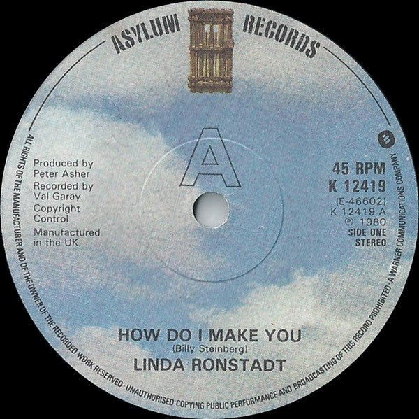 Linda Ronstadt : How Do I Make You (7", Single)