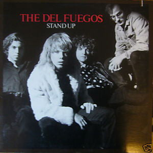 The Del Fuegos : Stand Up (LP, Album)