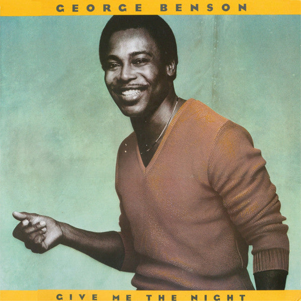 George Benson : Give Me The Night (LP, Album)