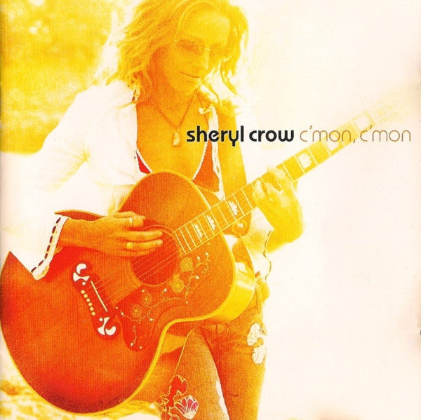 Sheryl Crow : C'mon, C'mon (CD, Album, S/Edition)