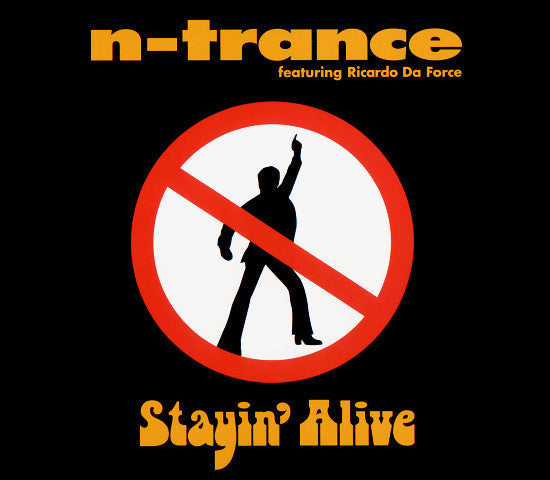 N-Trance Featuring Ricardo Da Force : Stayin' Alive (CD, Single)
