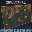 Girlschool : C'mon Let's Go (10")