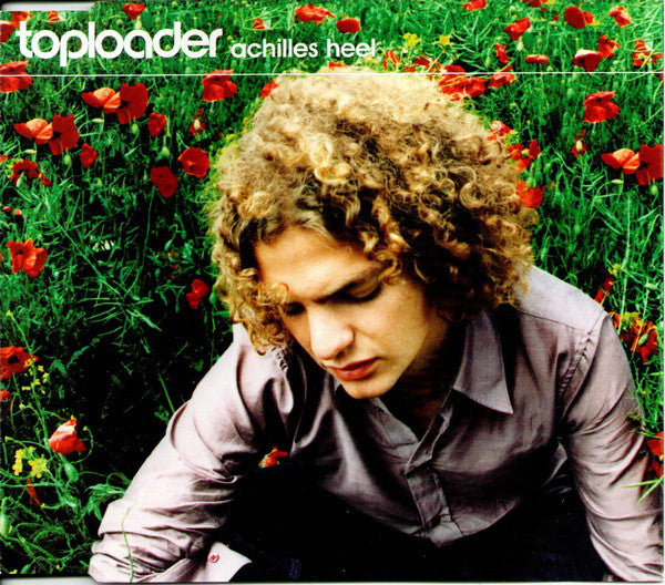 Toploader : Achilles Heel (CD, Single, Enh, RE, CD1)