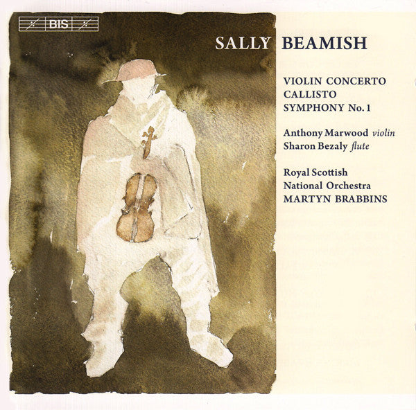 Sally Beamish - Anthony Marwood / Sharon Bezaly / Royal Scottish National Orchestra / Martyn Brabbins : Violin Concerto / Callisto / Symphony No. 1 (CD, Album)