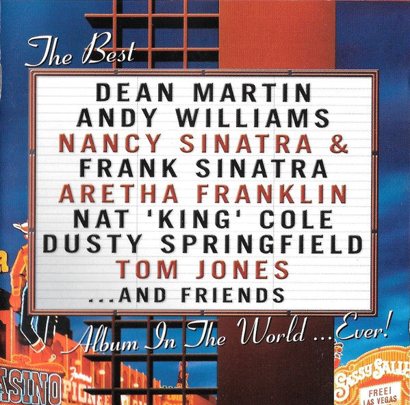 Various : The Best...And Friends Album In The World...Ever! (2xCD, Comp)
