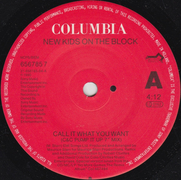 New Kids On The Block : Call It What You Want (C & C Pump It Up 7" Mix) (7", Single)