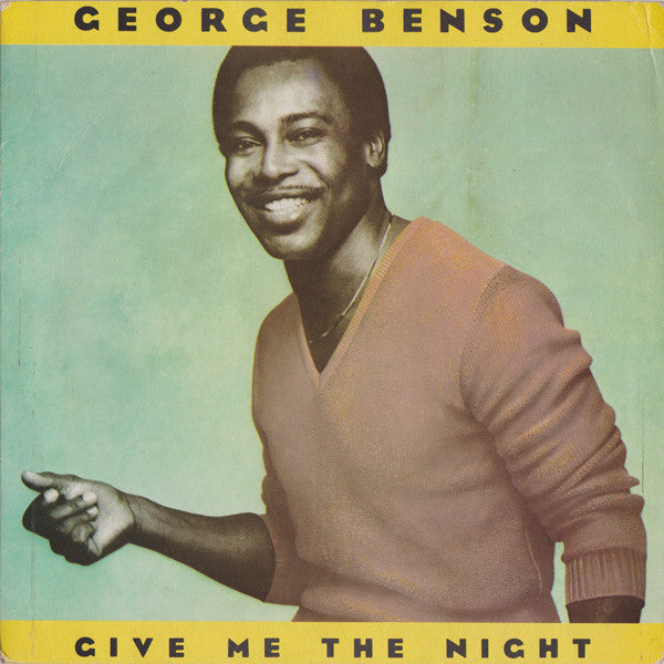 George Benson : Give Me The Night (7", Single)