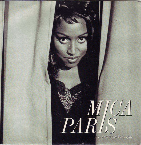 Mica Paris : I Never Felt Like This Before (7", Single, Pap)