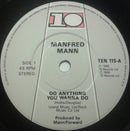 Manfred Mann's Earth Band With Chris Thompson : Do Anything You Wanna Do (7", Single)