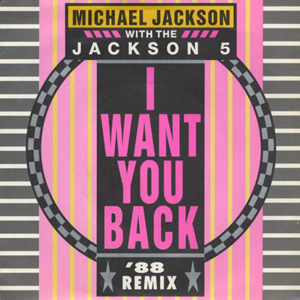Michael Jackson With The Jackson 5 : I Want You Back '88 Remix (7", Single)