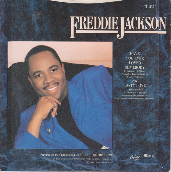 Freddie Jackson : Have You Ever Loved Somebody (7", Single)