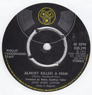 Phillip Goodhand-Tait : Almost Killed A Man (7", Single)