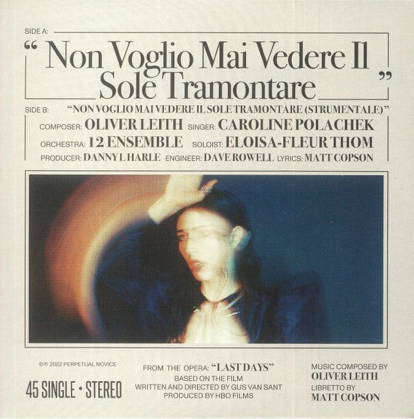 Oliver Leith, Caroline Polachek, 12 Ensemble, Eloisa-Fleur Thom : Non Voglio Mai Vedere Il Sole Tramontare (7", Single, Ltd)